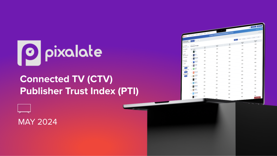 May 2024 CTV Publisher Trust Index (PTI) - email and blog cover